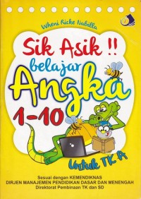 Sik Asik Belajar Angka 1- 10 Untuk TK A