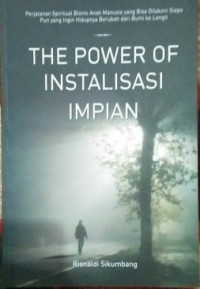 The Power of Instalasi Impian